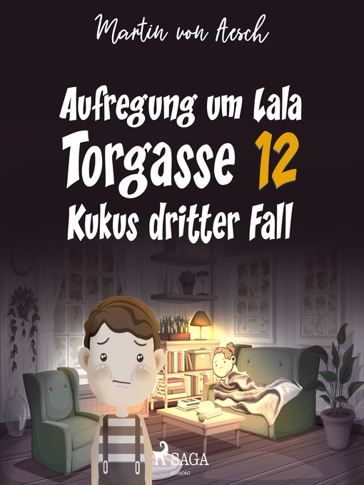 Title details for Aufregung um Lala. Torgasse 12--Kukus dritter Fall by Martin von Aesch - Available